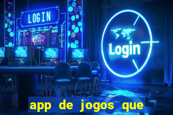 app de jogos que pagam de verdade